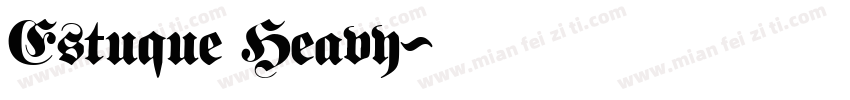 Estuque Heavy字体转换